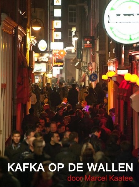 Kafka op de Wallen door Marcel Kaatee cover